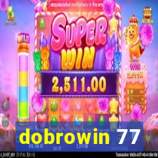 dobrowin 77